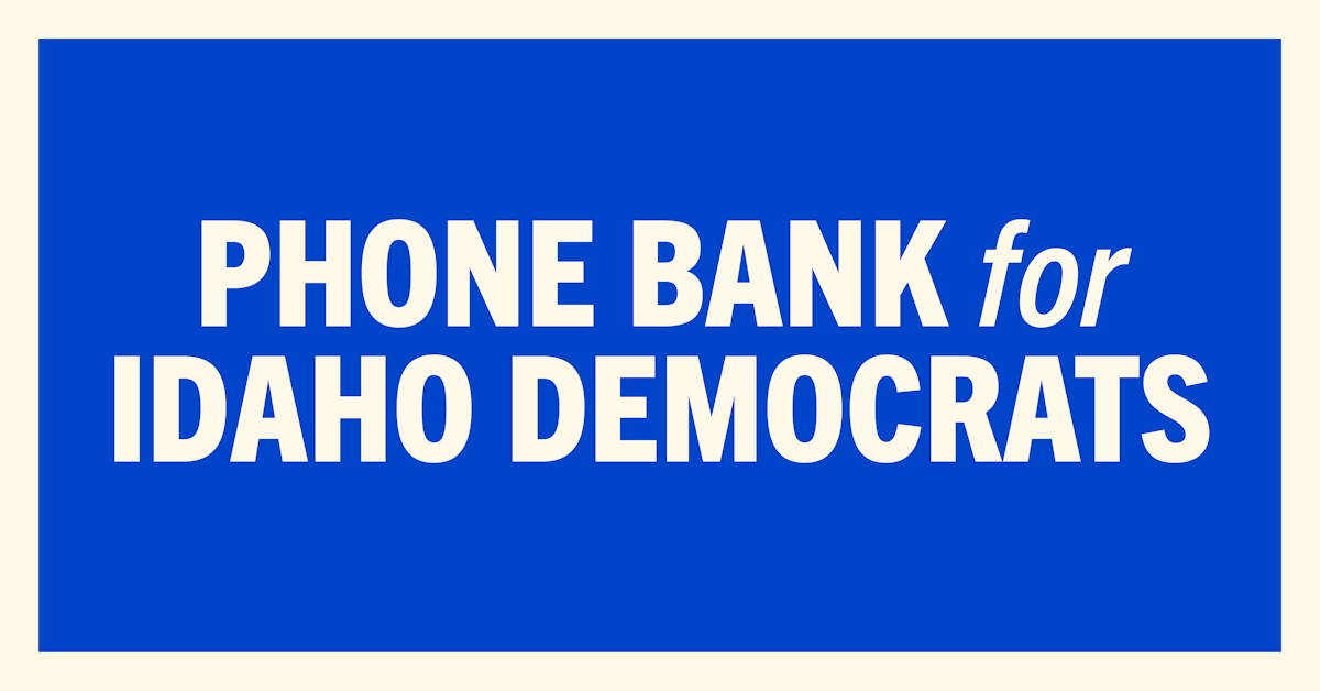 Phone Banking With The Idaho Dems In Ada County Mobilize Phone banking with the idaho dems in ada county mobilize